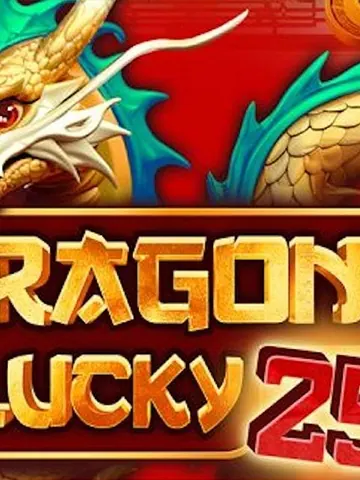 Dragon's Lucky 25